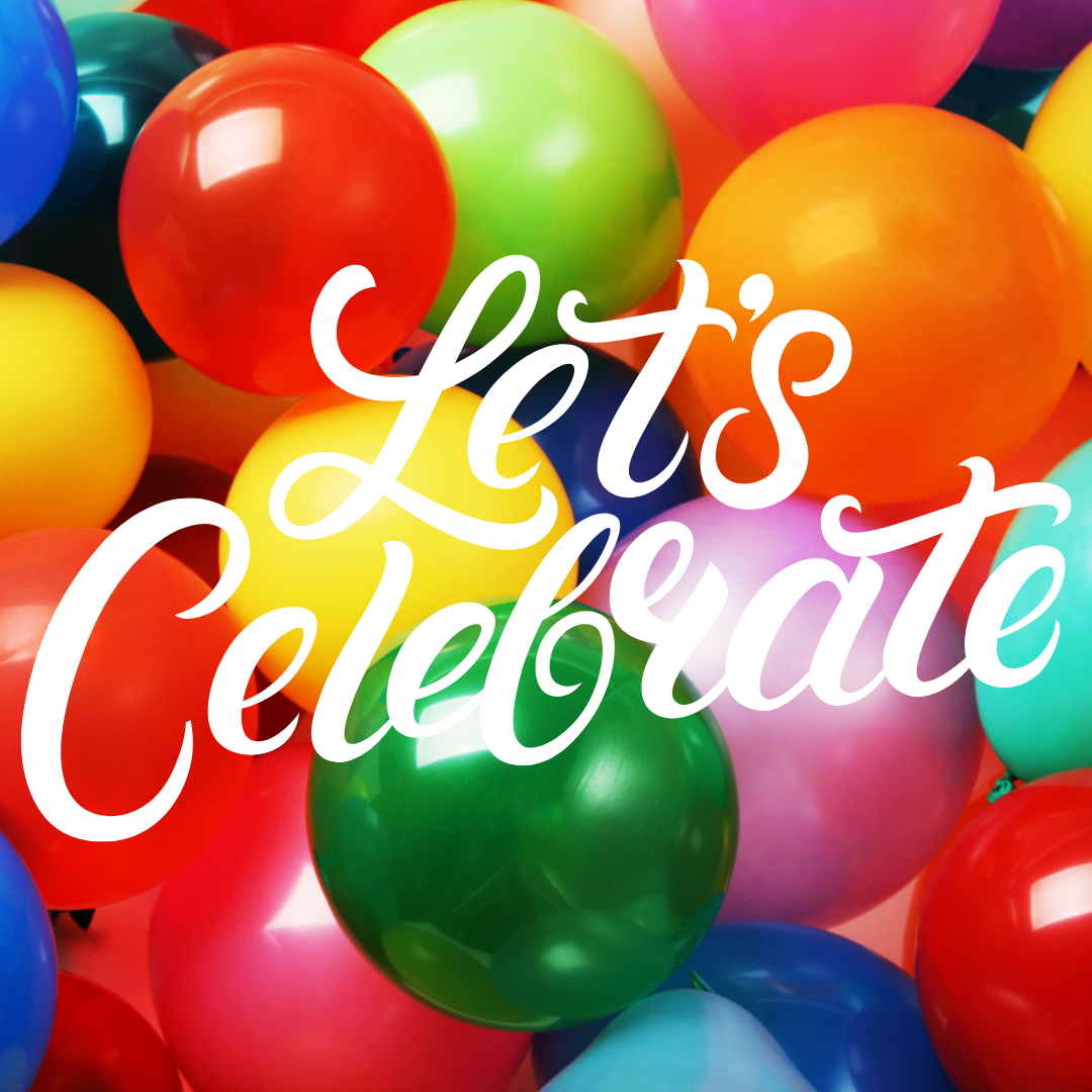You are currently viewing Let’s celebrate!